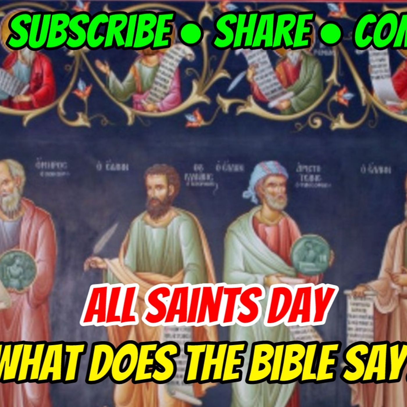 All Saints Day / What Does The Bible Say? episode artwork