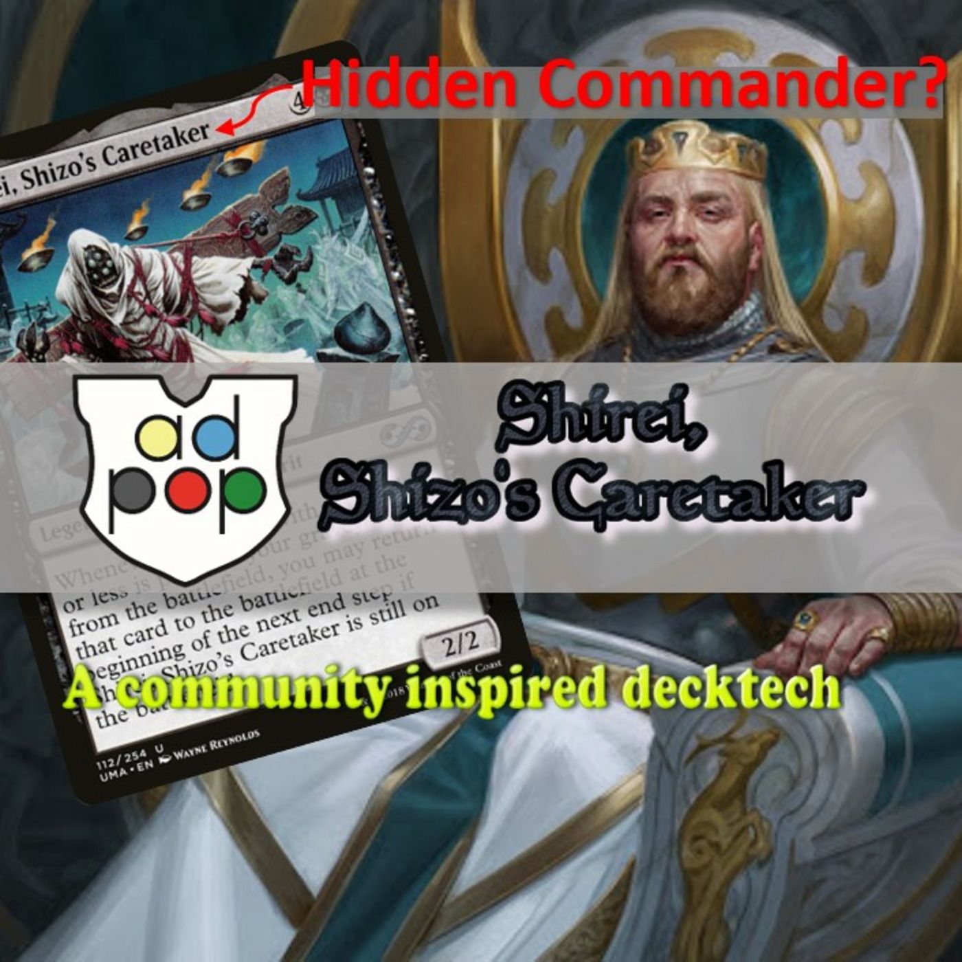 Commander ad Populum Ep 94 - Kenrith King, Shirei - Hidden Commander