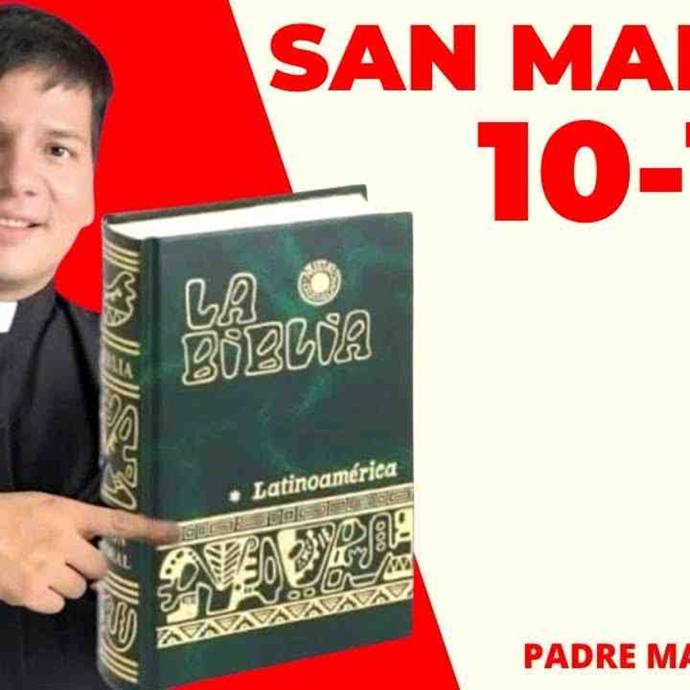 LECTURA DE BIBLIA_ HOY Miércoles 22Julio 2026 - San Marcos 10-13 📖 - con el Padre Marcos Galvis episode artwork