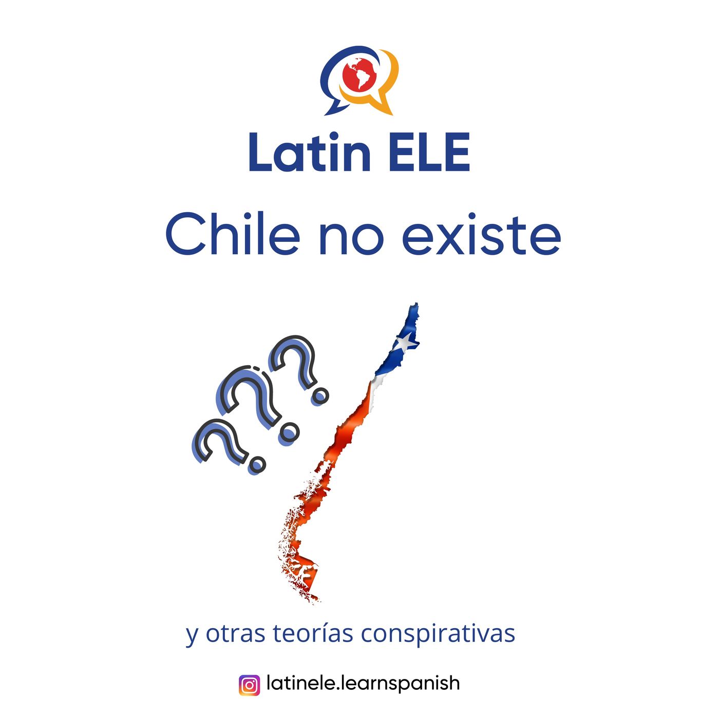 Chile no existe y otras teorías locas 🇨🇱😵‍💫
