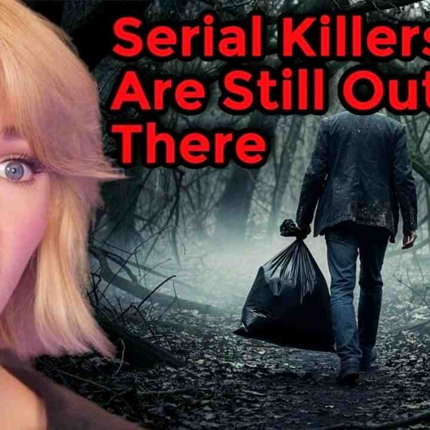 3 UNCAUGHT Serial Killers(MP3_160K) episode artwork