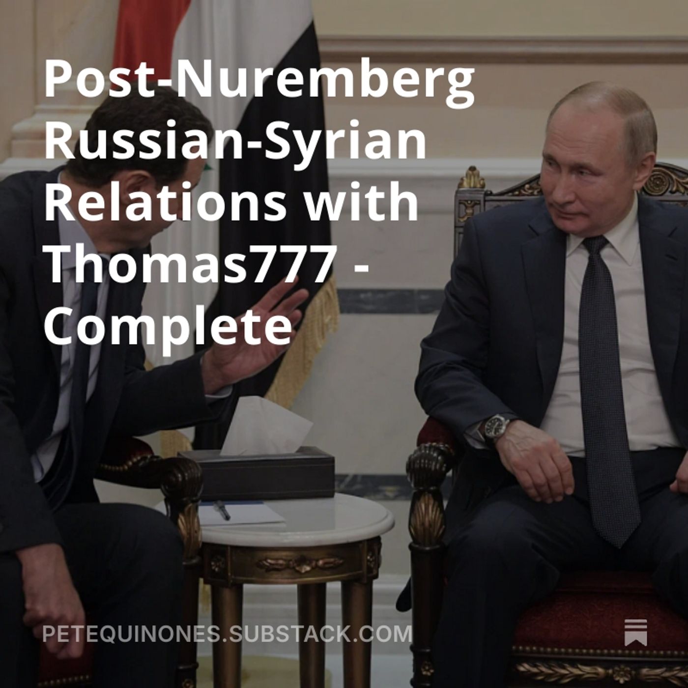 Post-Nuremberg Russian-Syrian Relations with Thomas777 - Complete