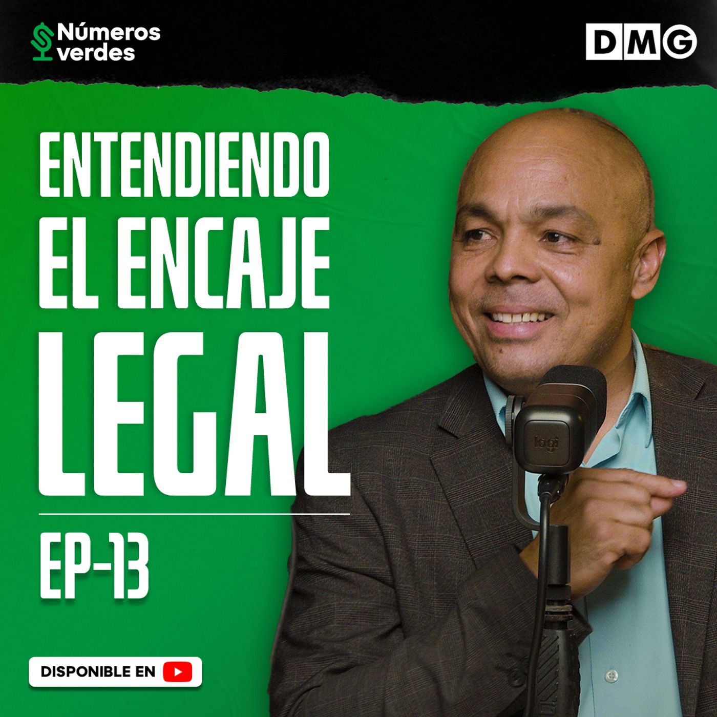 EP 13: ¿Qué es el famoso ENCAJE LEGAL?