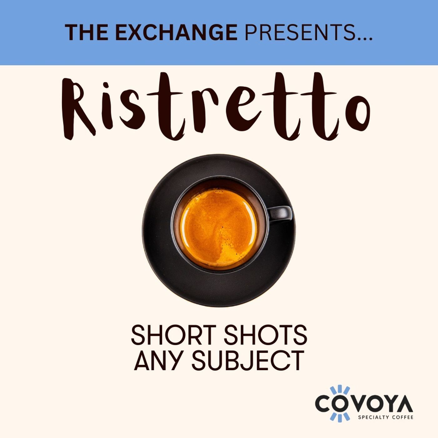 The Exchange-Presented by Olam Coffee