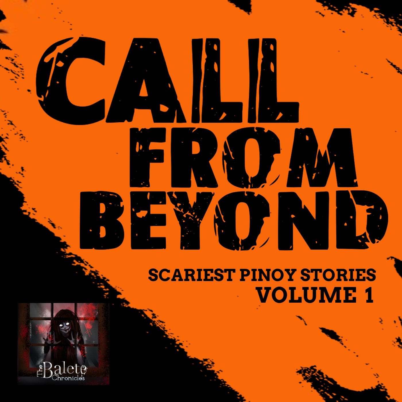 CALL FROM BEYOND | Balete Chronicles Scariest Pinoy Stories episode artwork