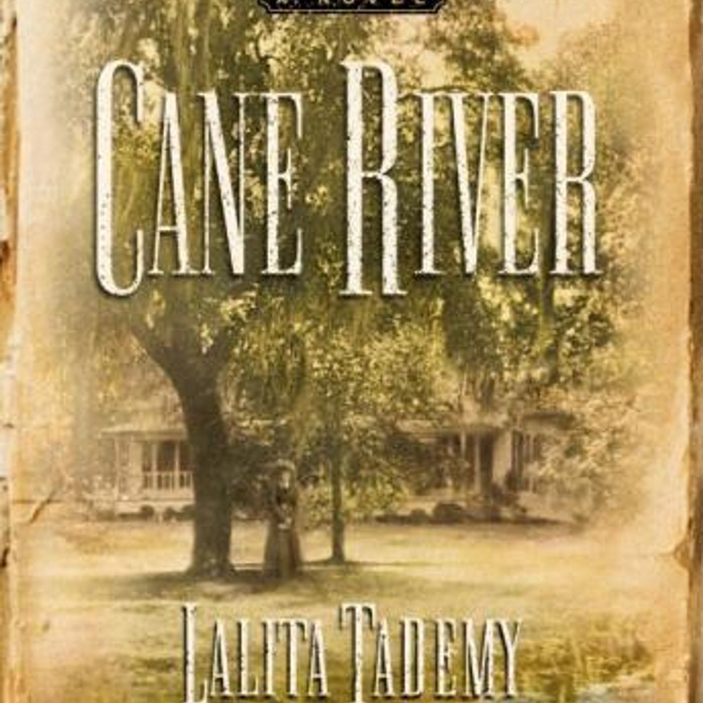 Cane River by Lalita Tademy episode artwork