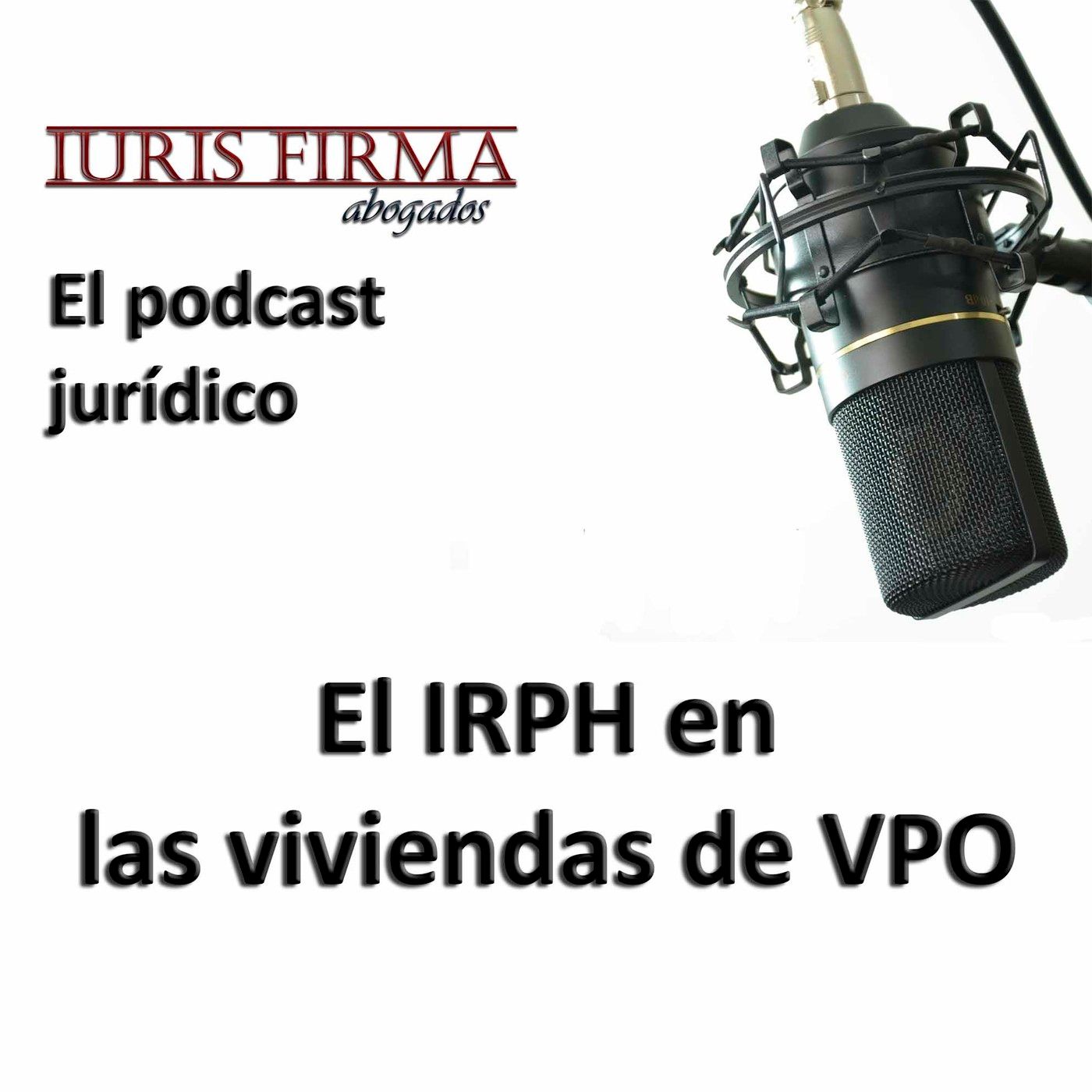 IurisFirma Abogados - El podcast jurídico