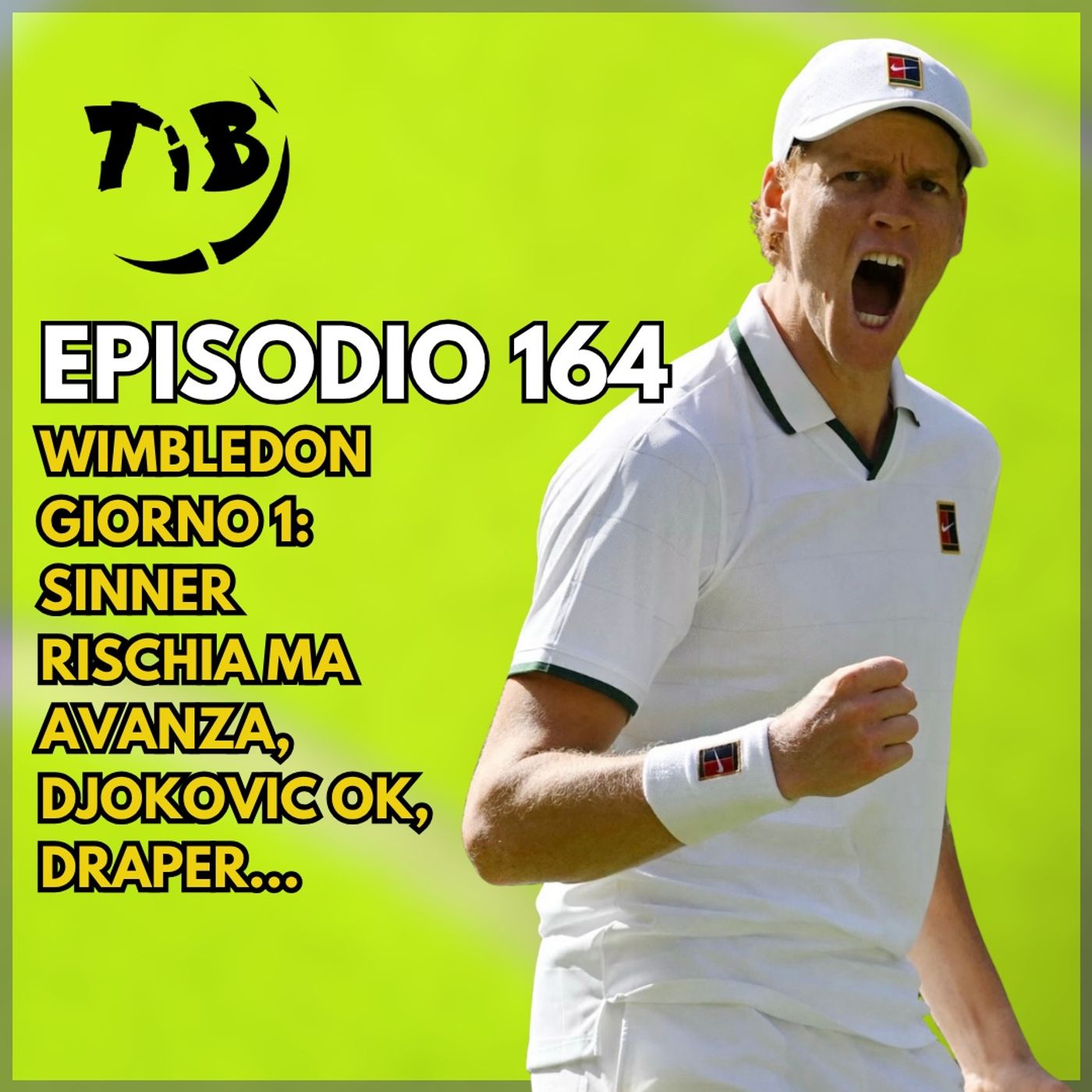 Episodio 164 - Wimbledon giorno 1: Sinner rischia ma avanza, Djokovic ok, Draper... episode artwork