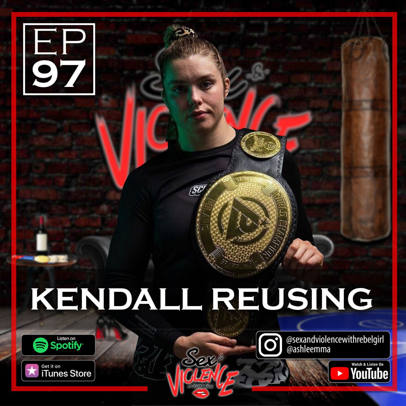 Ep.97 Kendall Reusing – Sex And Violence With Rebel Girl – Podcast ...