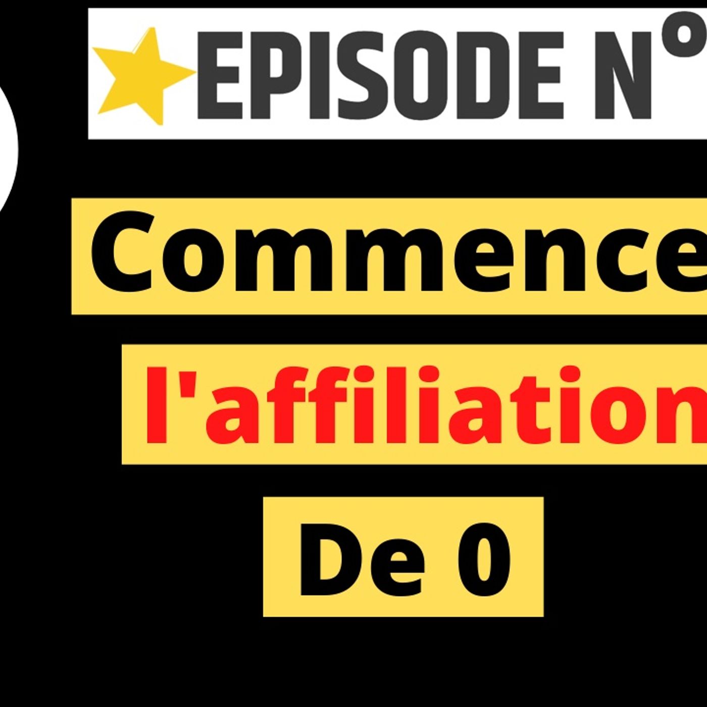 Web2fou.fr - Commencer l affiliation de 0 episode artwork