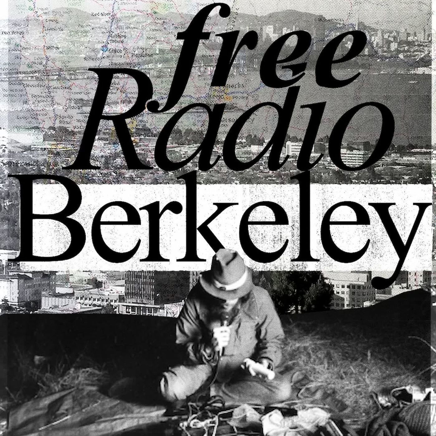 FREE RADIO BERKELEY - La pirateria d'oltreoceano [PIRATI DELL'ETERE Ep. 5] episode artwork