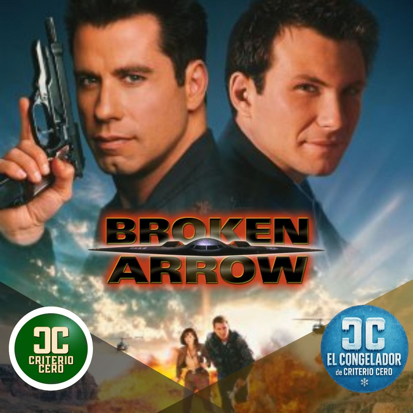 El Congelador de Criterio Cero - Broken Arrow (1996) - Acceso anticipado episode artwork