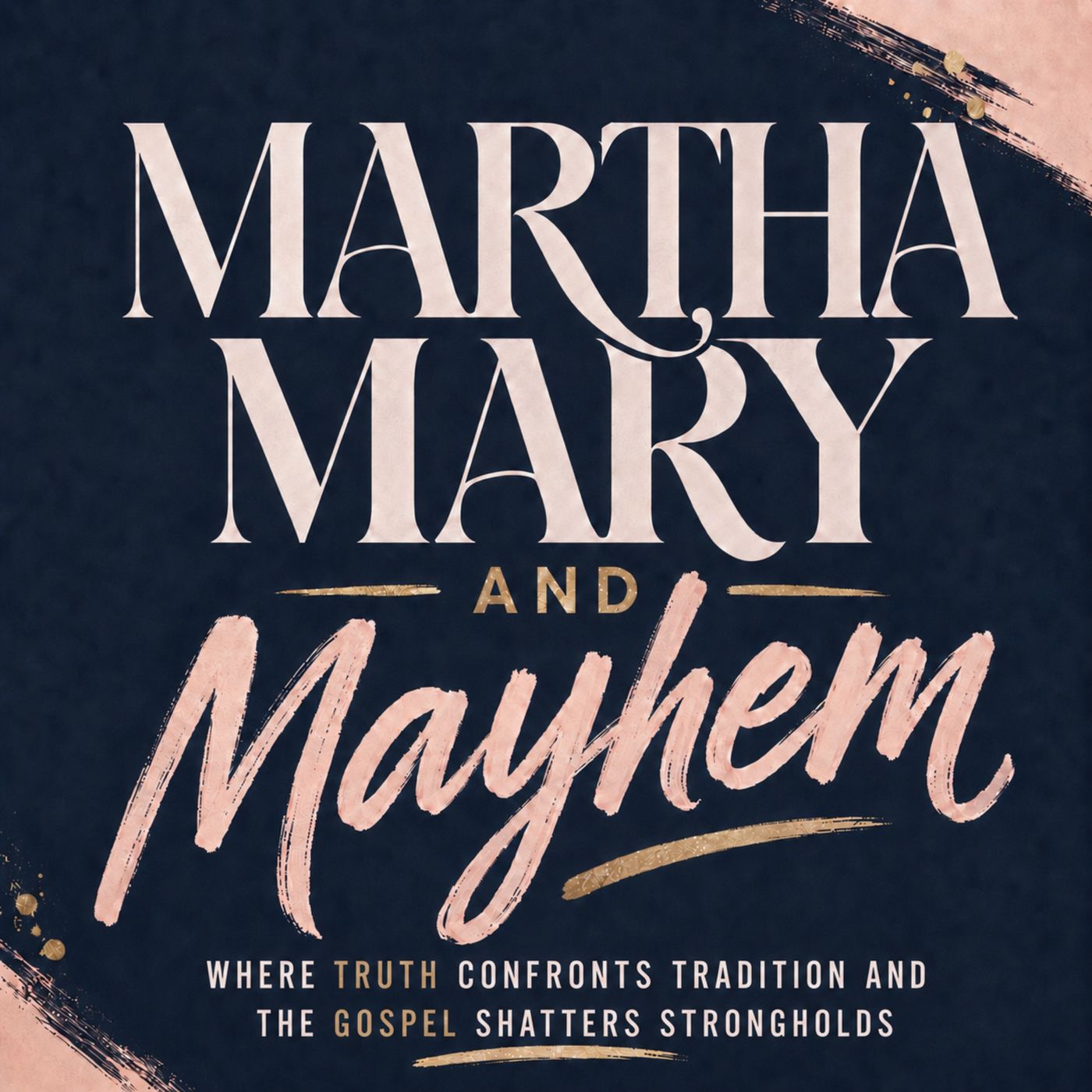 Martha, Mary and Mayhem