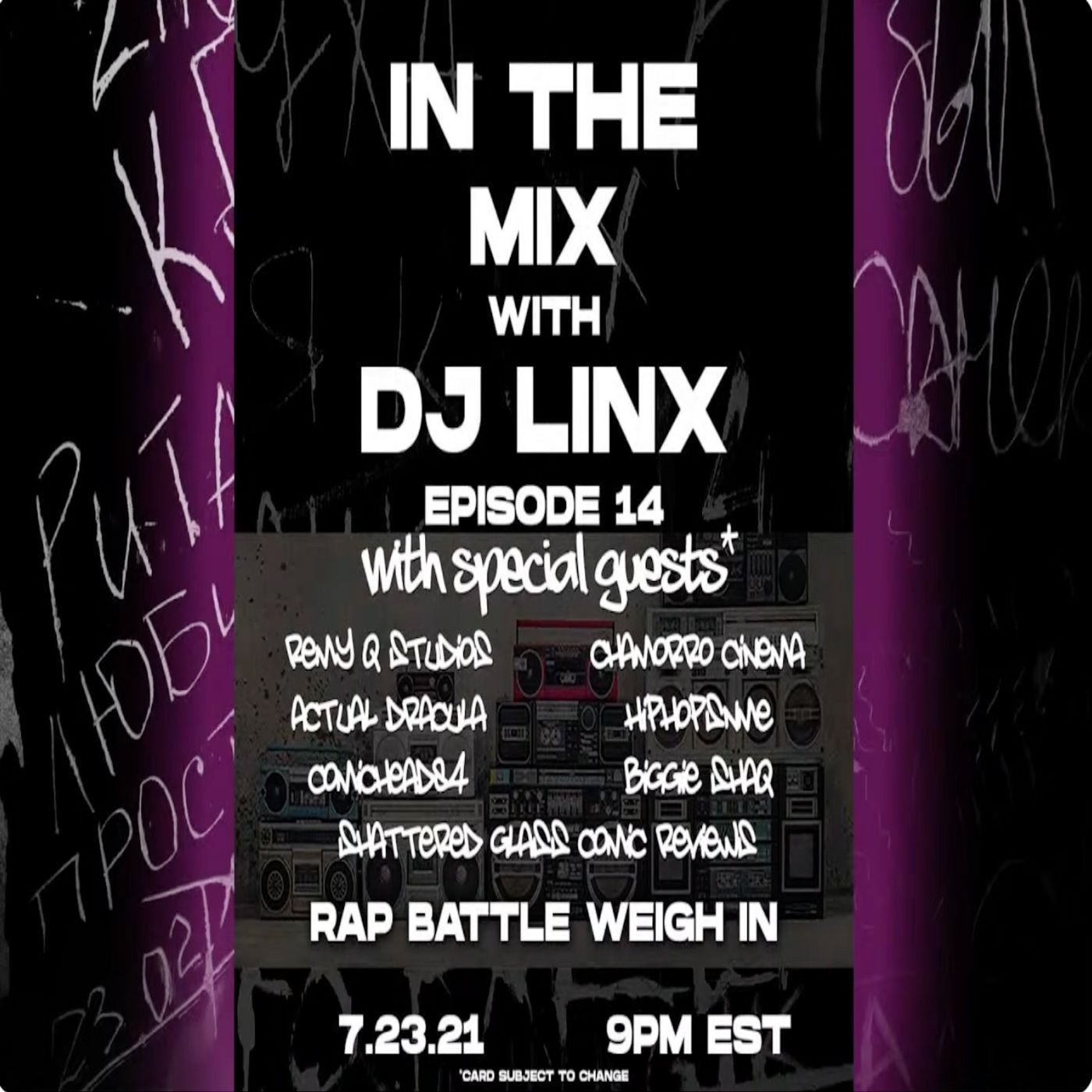 IN THE MIX WITH DJ LINX - EPISODE 14 - EPIC RAP BATTLE PART 4 "THE WEIGH IN" episode artwork