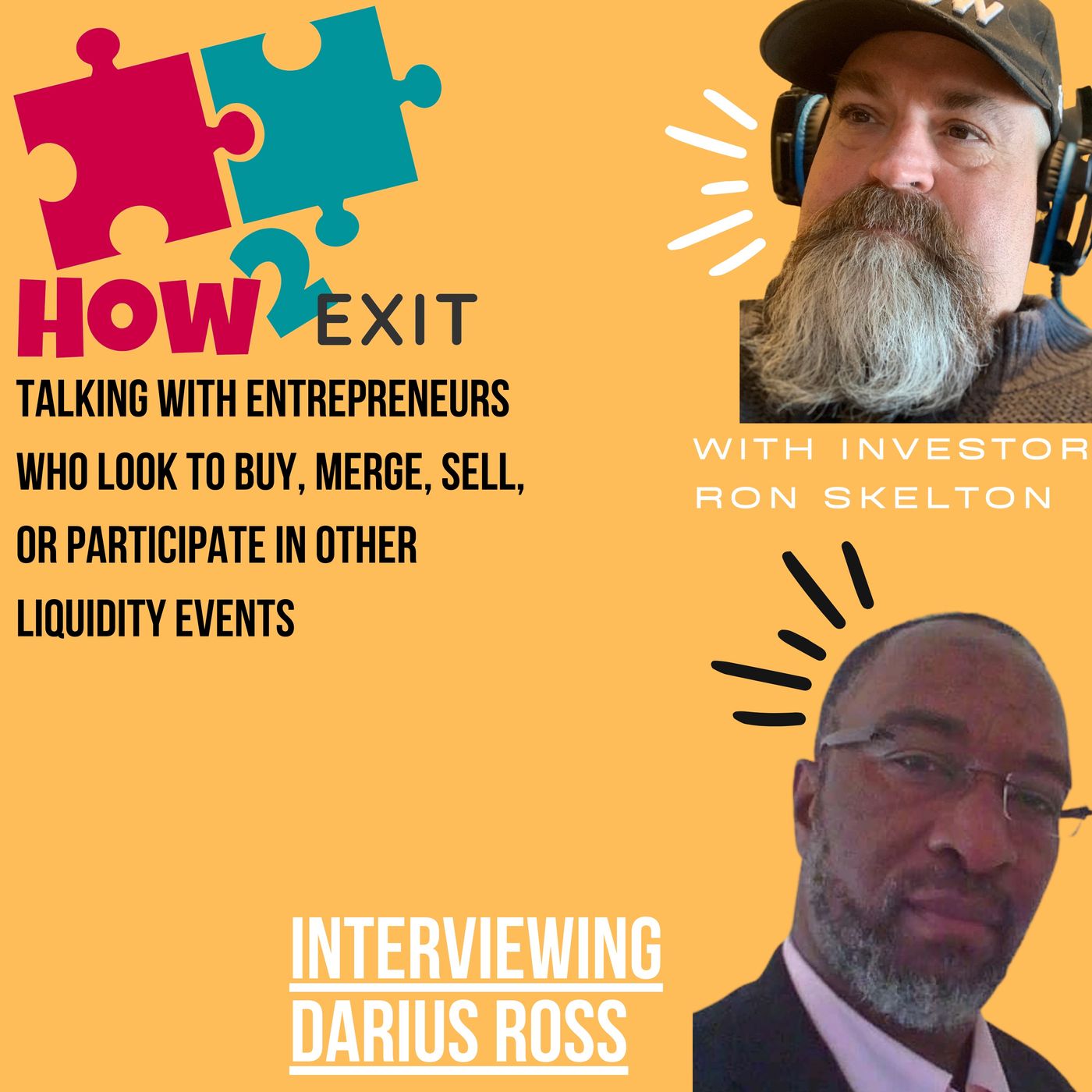 How2Exit Episode 68: Darius Ross - The "Wyatt Earp" of Small Business Investments. Image