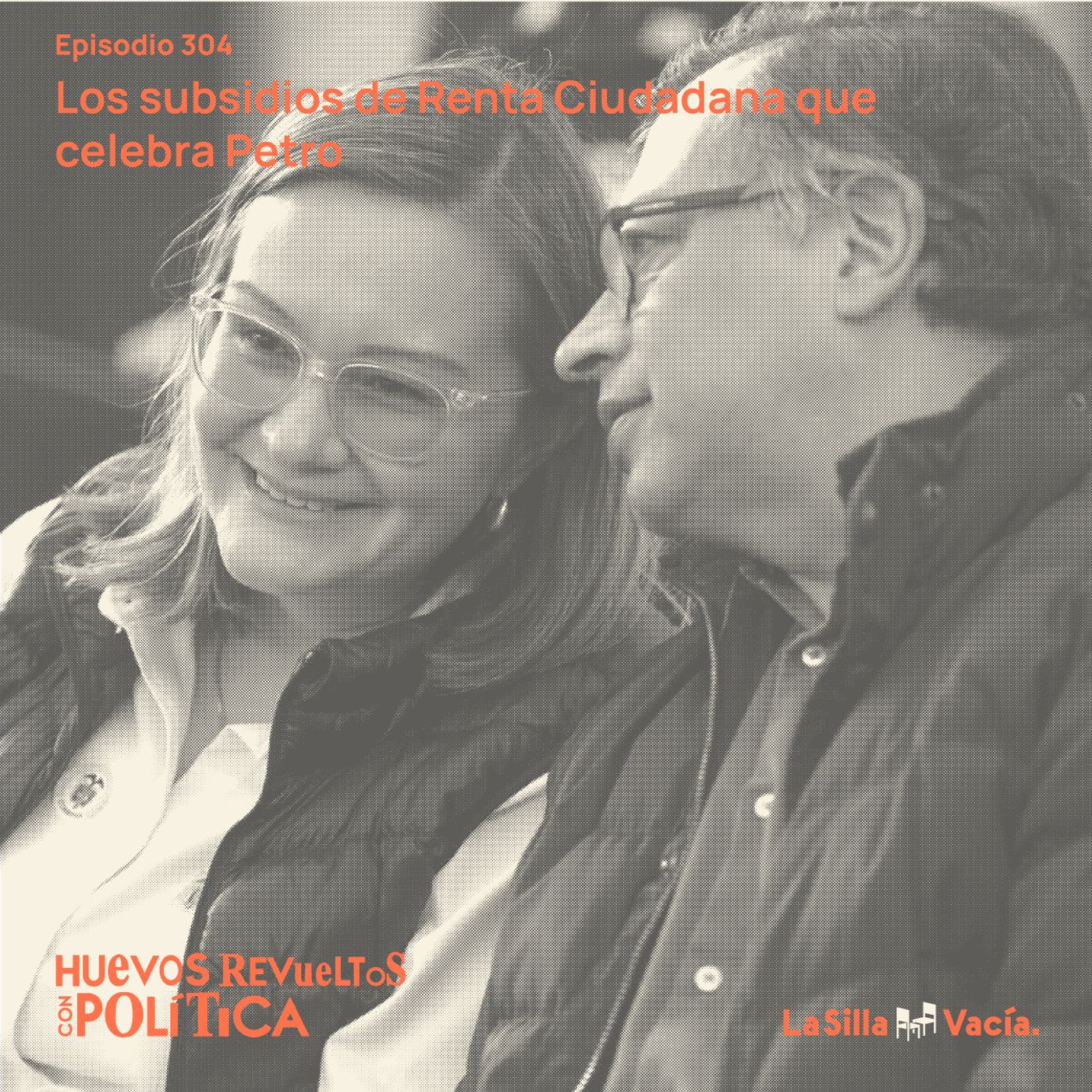 Huevos Revueltos con los subsidios de Renta Ciudadana que celebra Petro