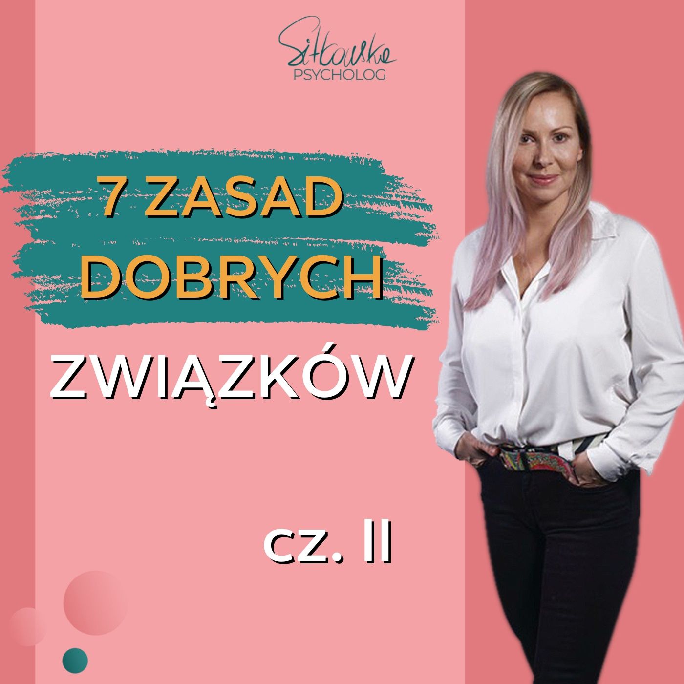 Sylwia Sitkowska psycholog - Blisko Siebie