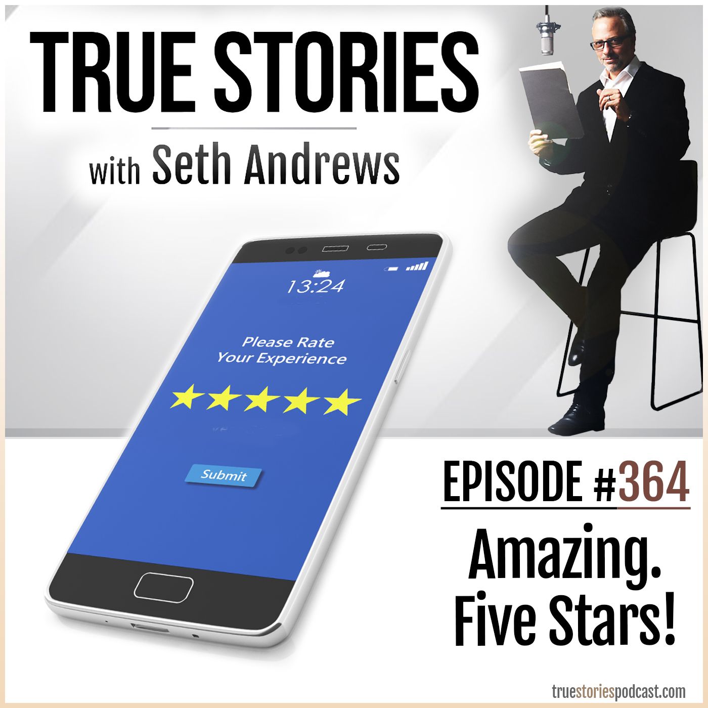 True Stories #364 - Amazing. Five Stars!