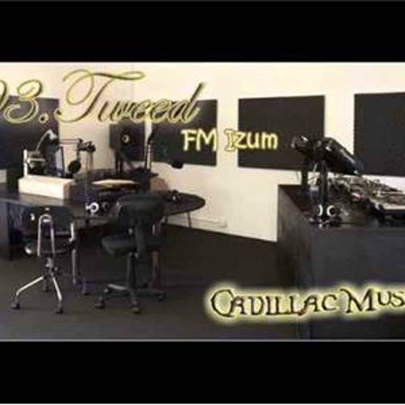 93.Tweed (FM Izum) Hosted By Tweed Cadillac episode artwork