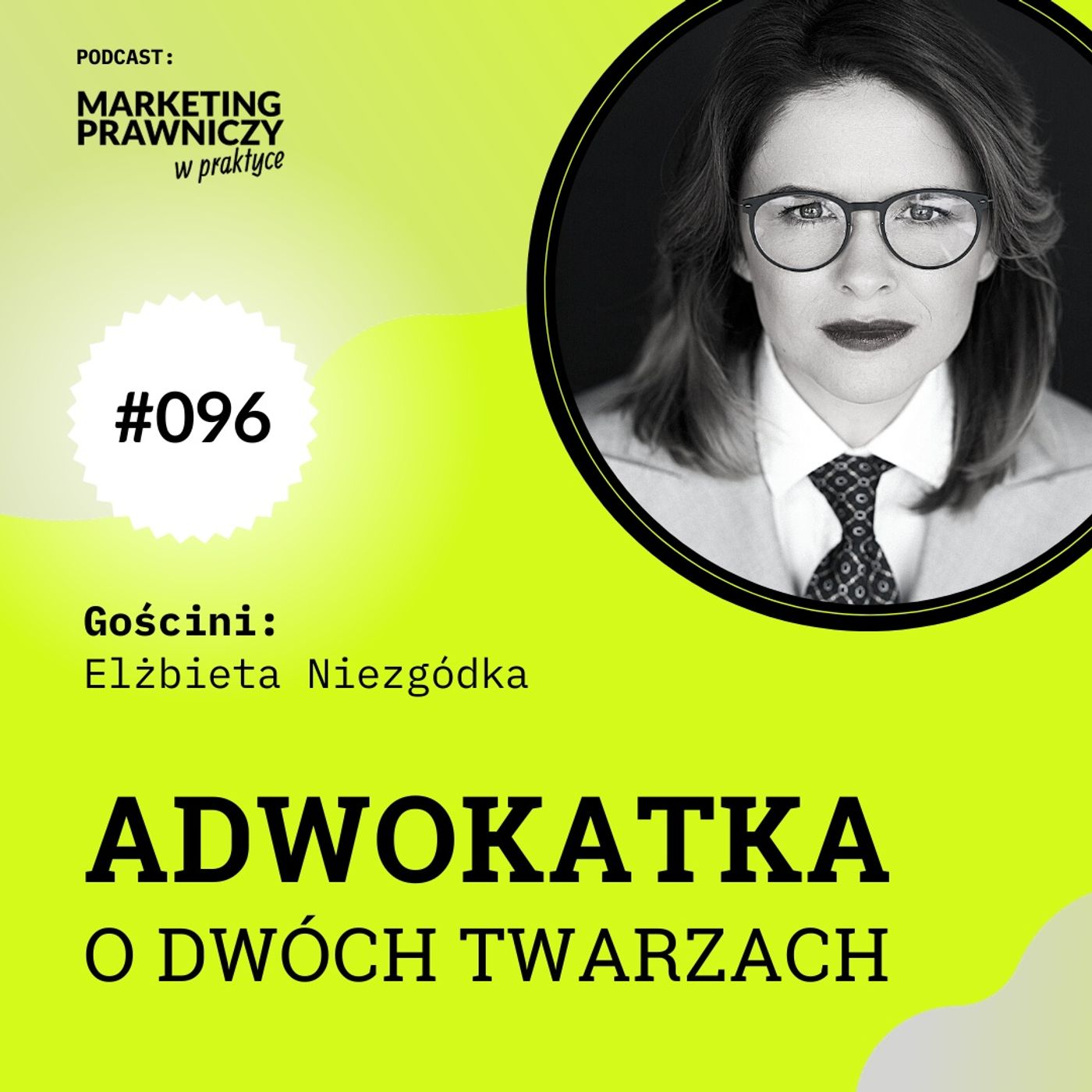 MPP#096 Adwokatka o dwóch twarzach - Elżbieta Niezgódka