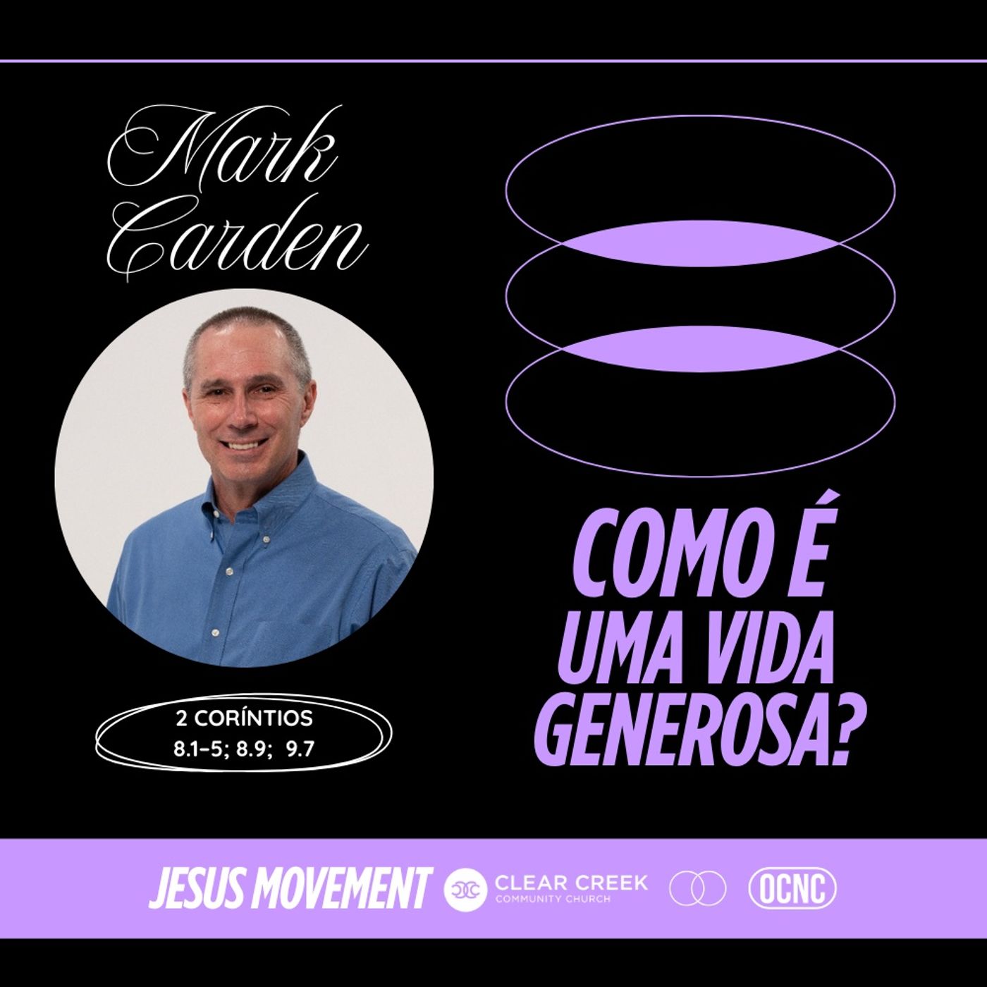 COMO É UMA VIDA GENEROSA? - 2 Co 8.1-5. 8.9 e 9.7 | Mark Carden