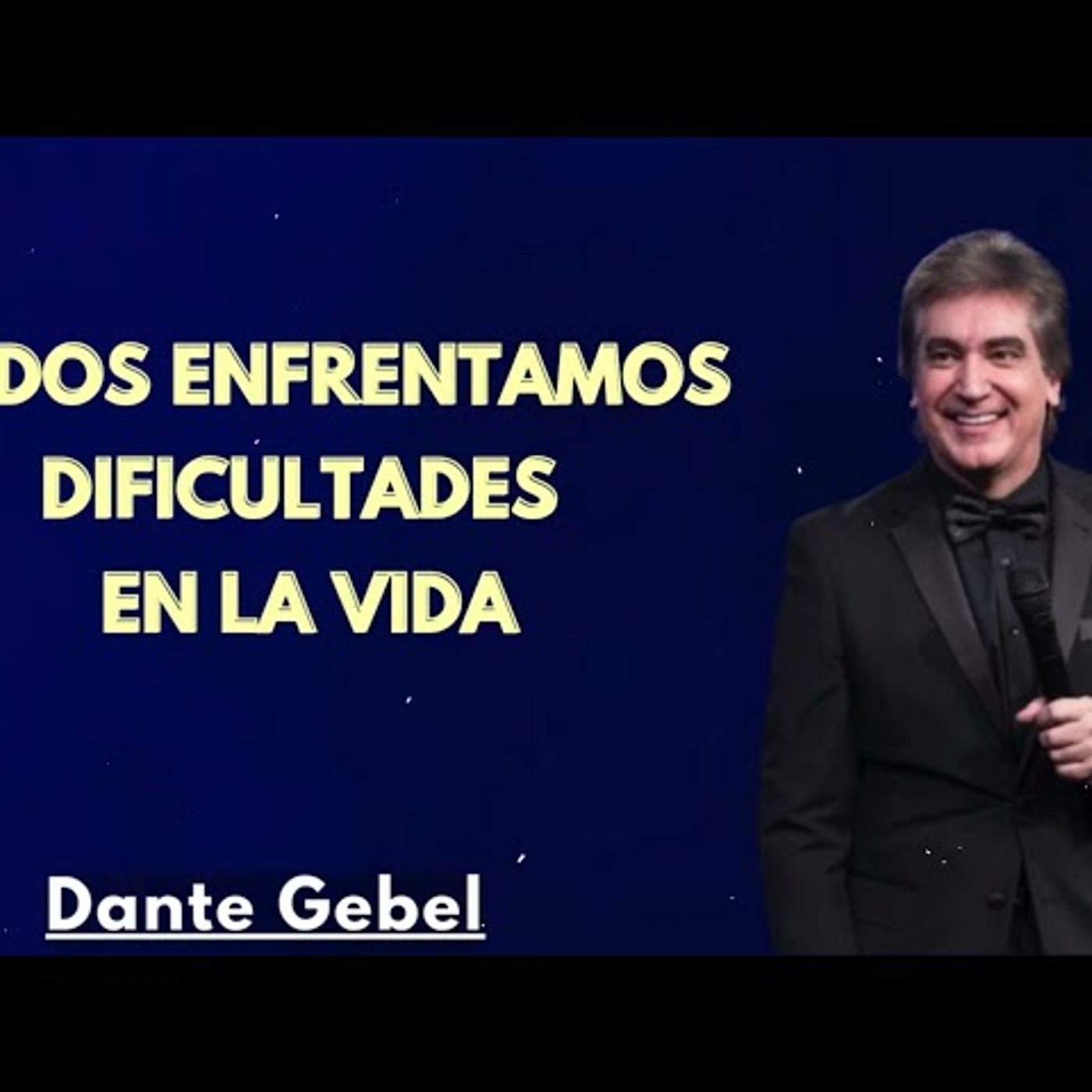 Dificultades que TODOS enfrentamos en la Vida - Predicas de Dante Gebel