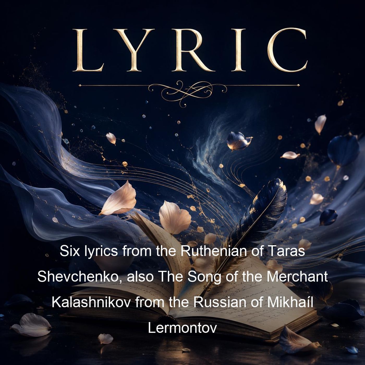 Six lyrics from the Ruthenian of Taras Shevchenko