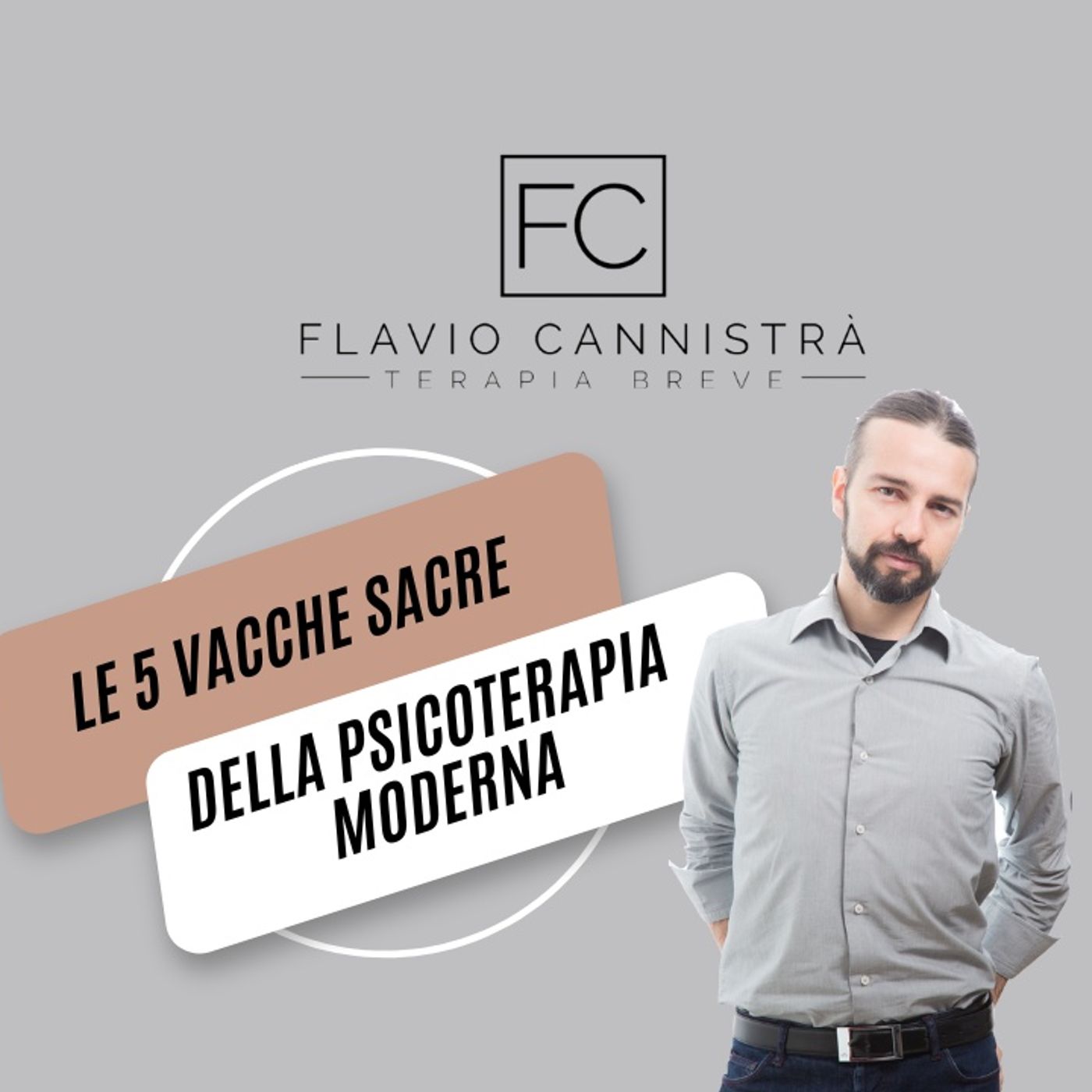 Le 5 vacche sacre della psicoterapia moderna episode artwork