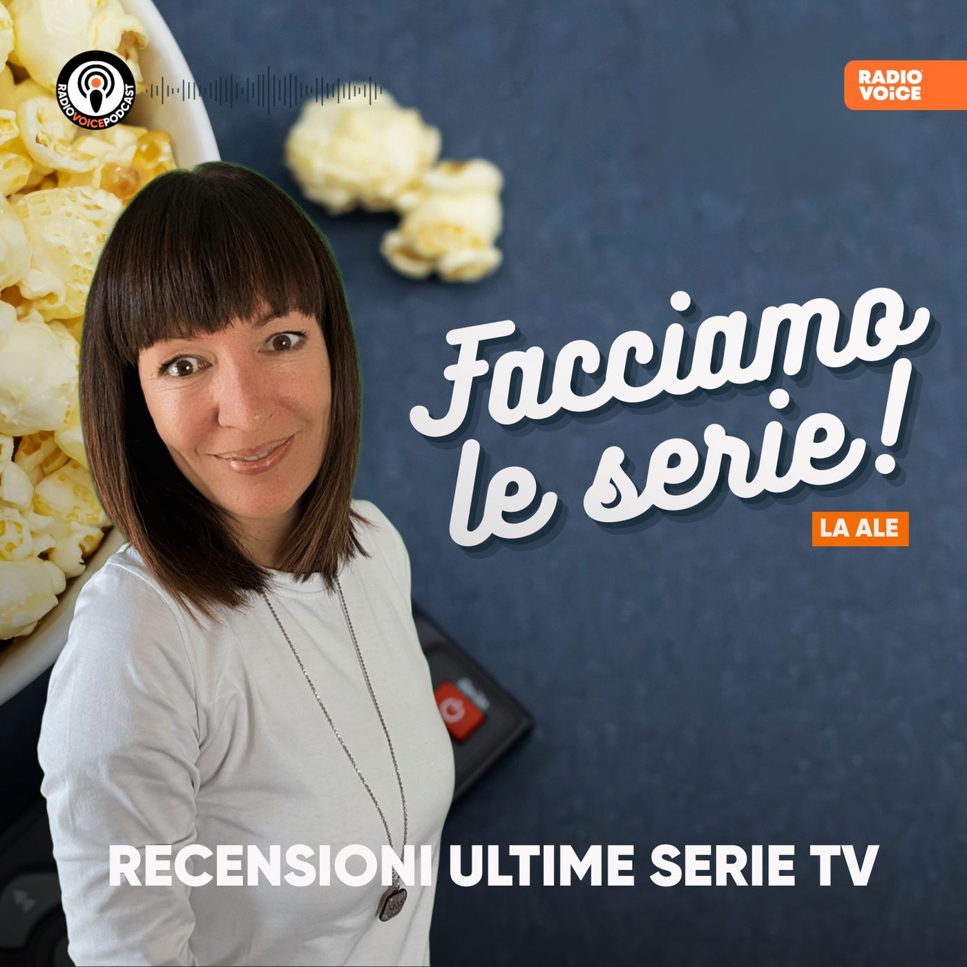 Copertina di Facciamo le serie! - Radio Voice