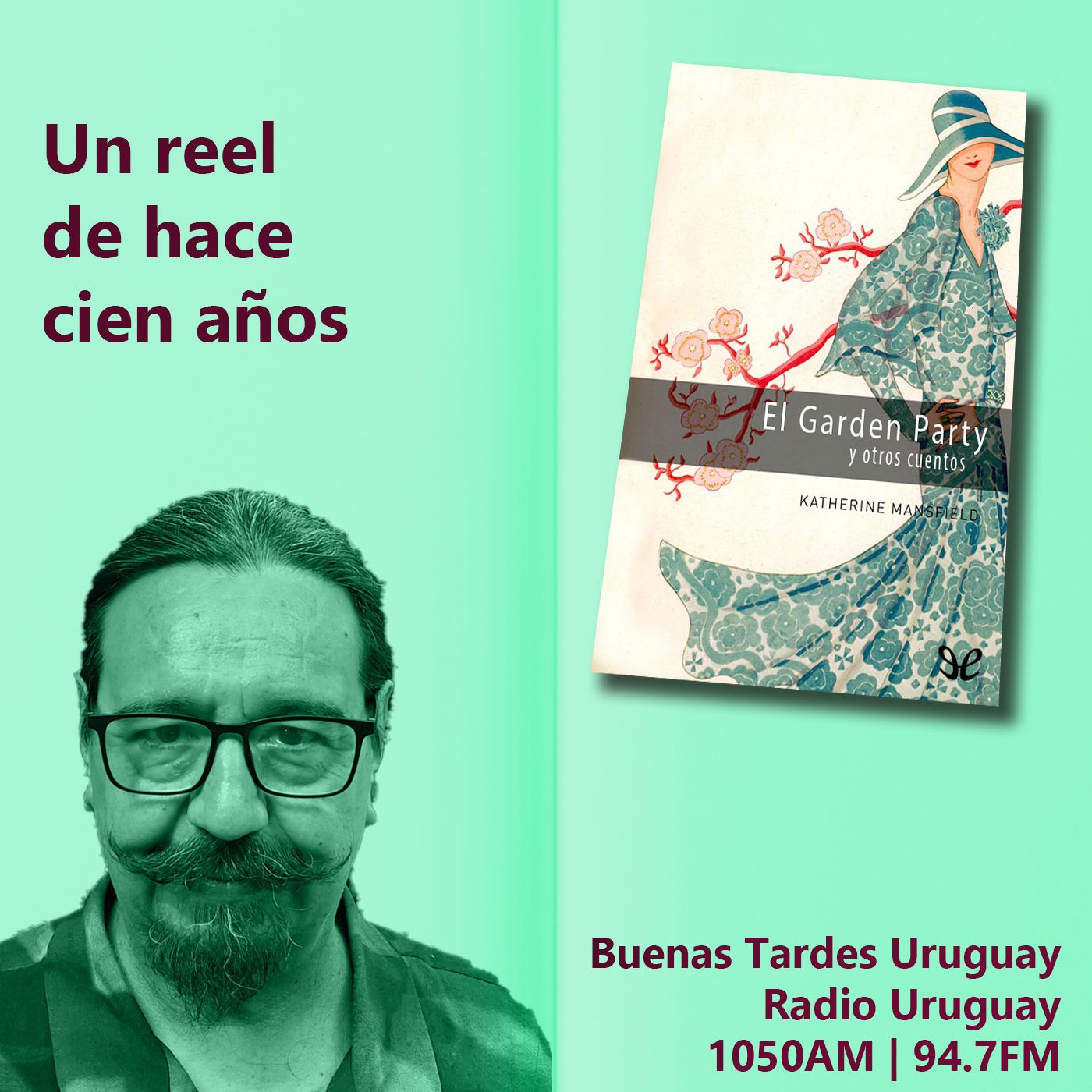Buenas Tardes Uruguay | El garden party y otros cuentos | Katherine Mansfiels | 03-07-25 episode artwork