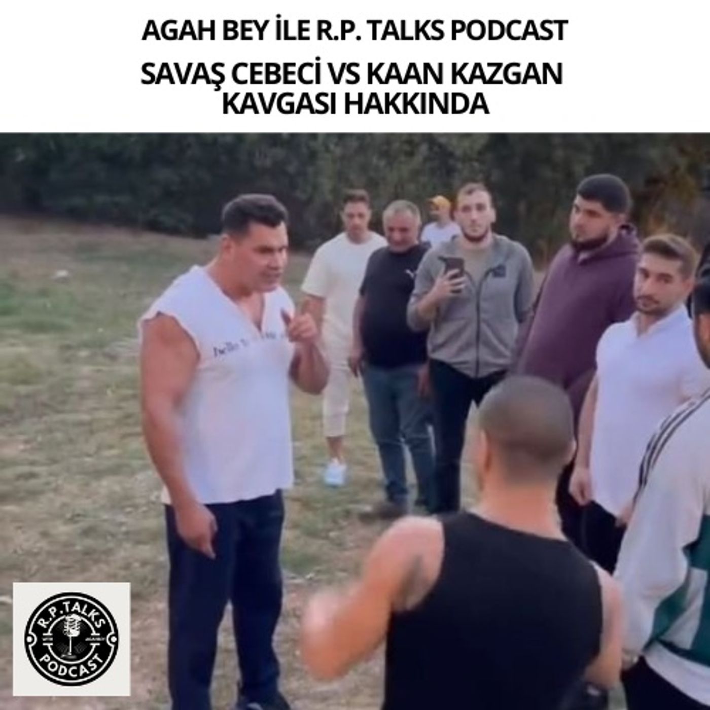 Savaş Cebeci VS Kaan Kazgan Kavgası Hakkında