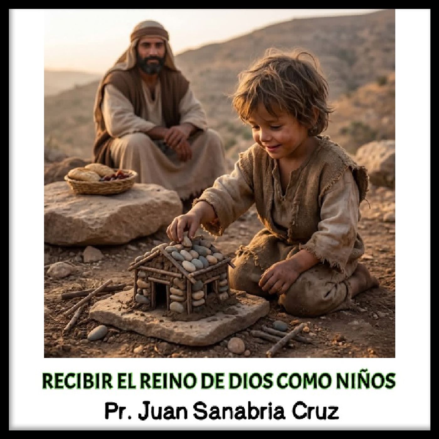 RECIBIR EL REINO DE DIOS COMO NIÑOS episode artwork