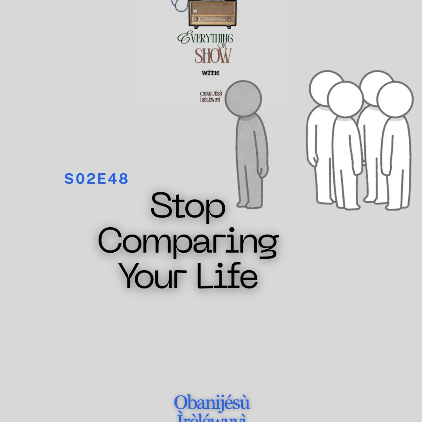 S02E48: Stop Comparing Your Life episode artwork