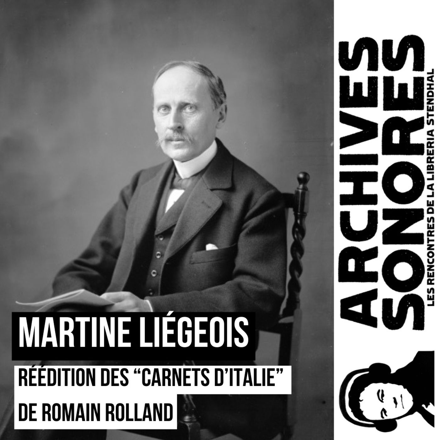Martine Liègeois - réedition des Carnets d’Italie 1889-1891 de Romain Rolland