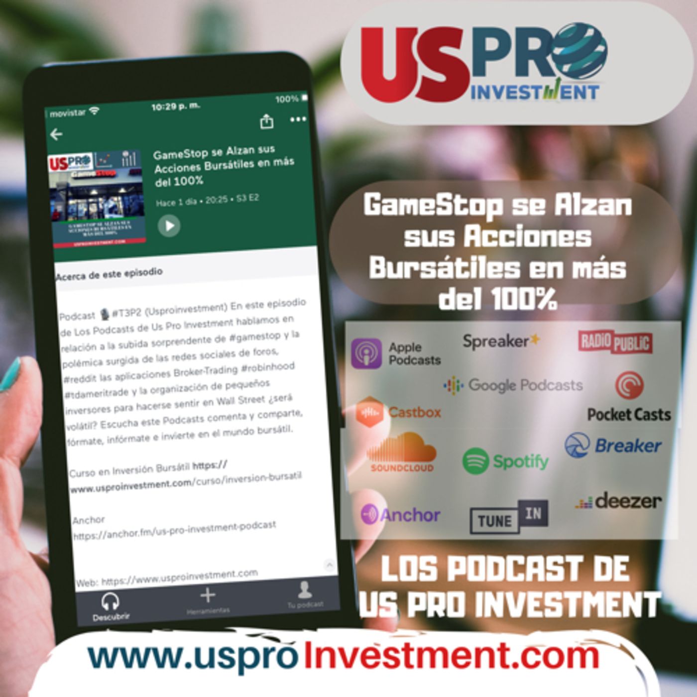 Los Podcasts de Us Pro Investment
