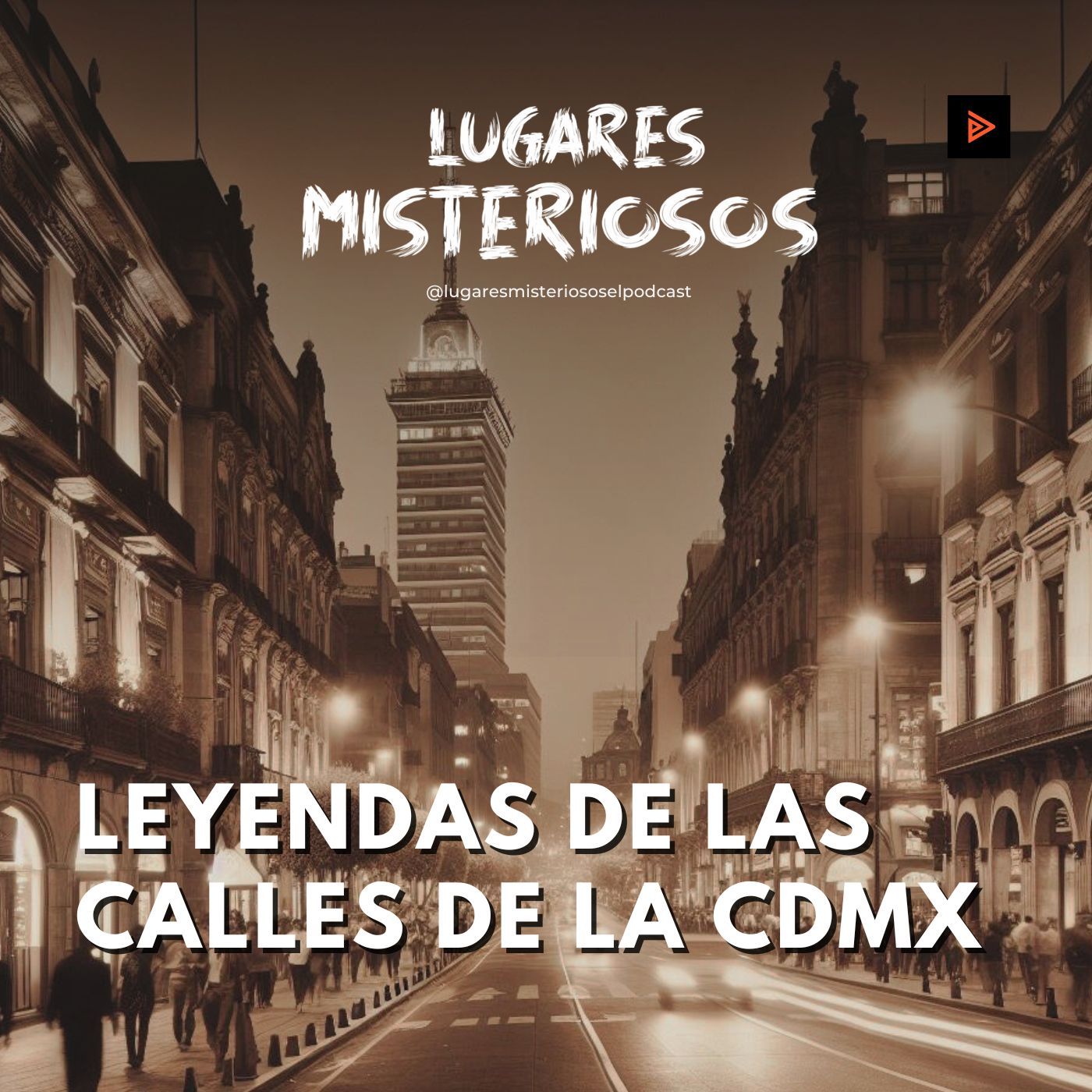 Leyendas de las calles de la Ciudad de México