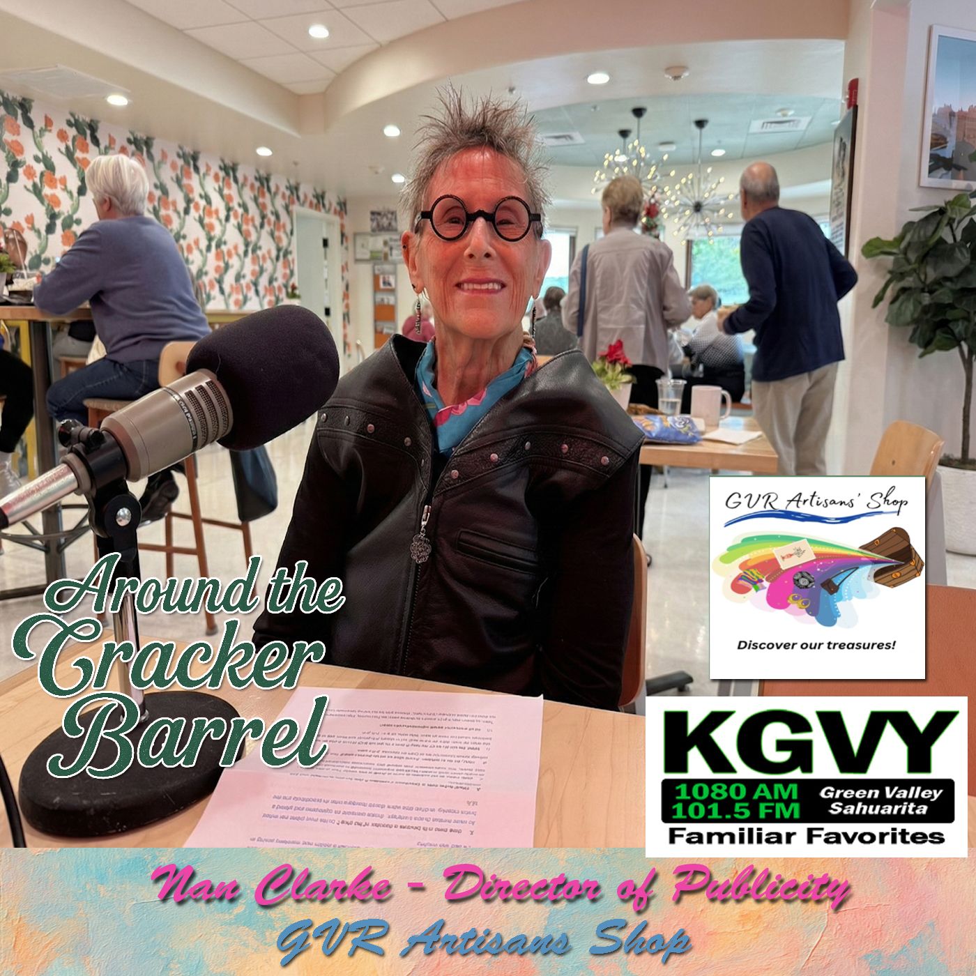 Around The Cracker Barrel - Nan Clarke and The GVR Artisans Shop - The Gem Worth Exploring! (Aired 11/21/2025) episode artwork