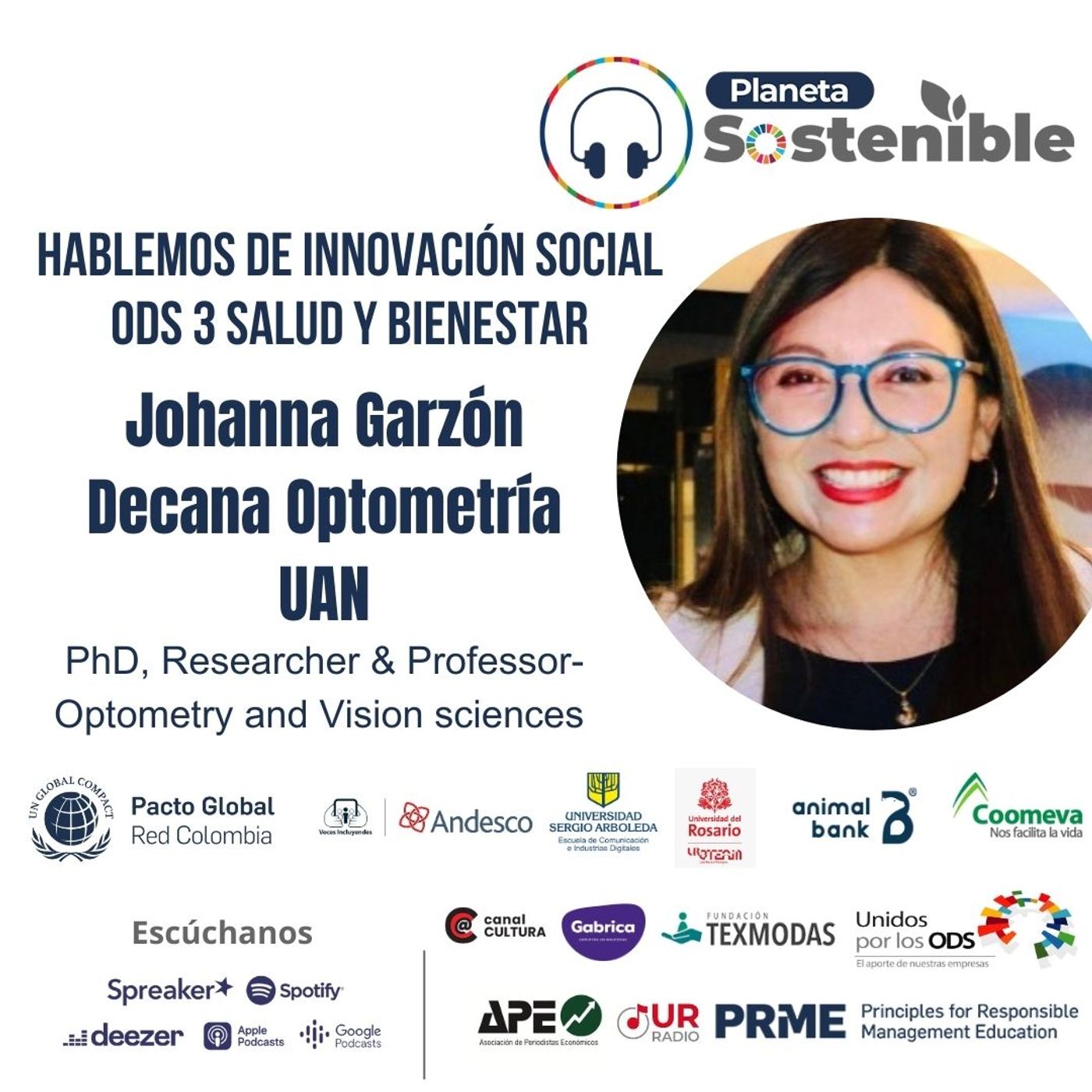 ODS 3 - Salud y Bienestar con Johanna Garzón, Decana de Optometría de la Universidad Antonio Nariño