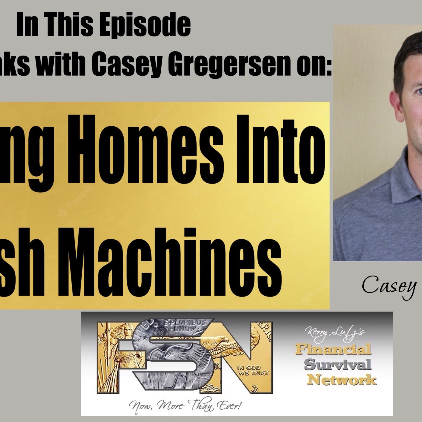 cover of episode Turning Homes Into Cash Machines - Casey Gregerson #6196