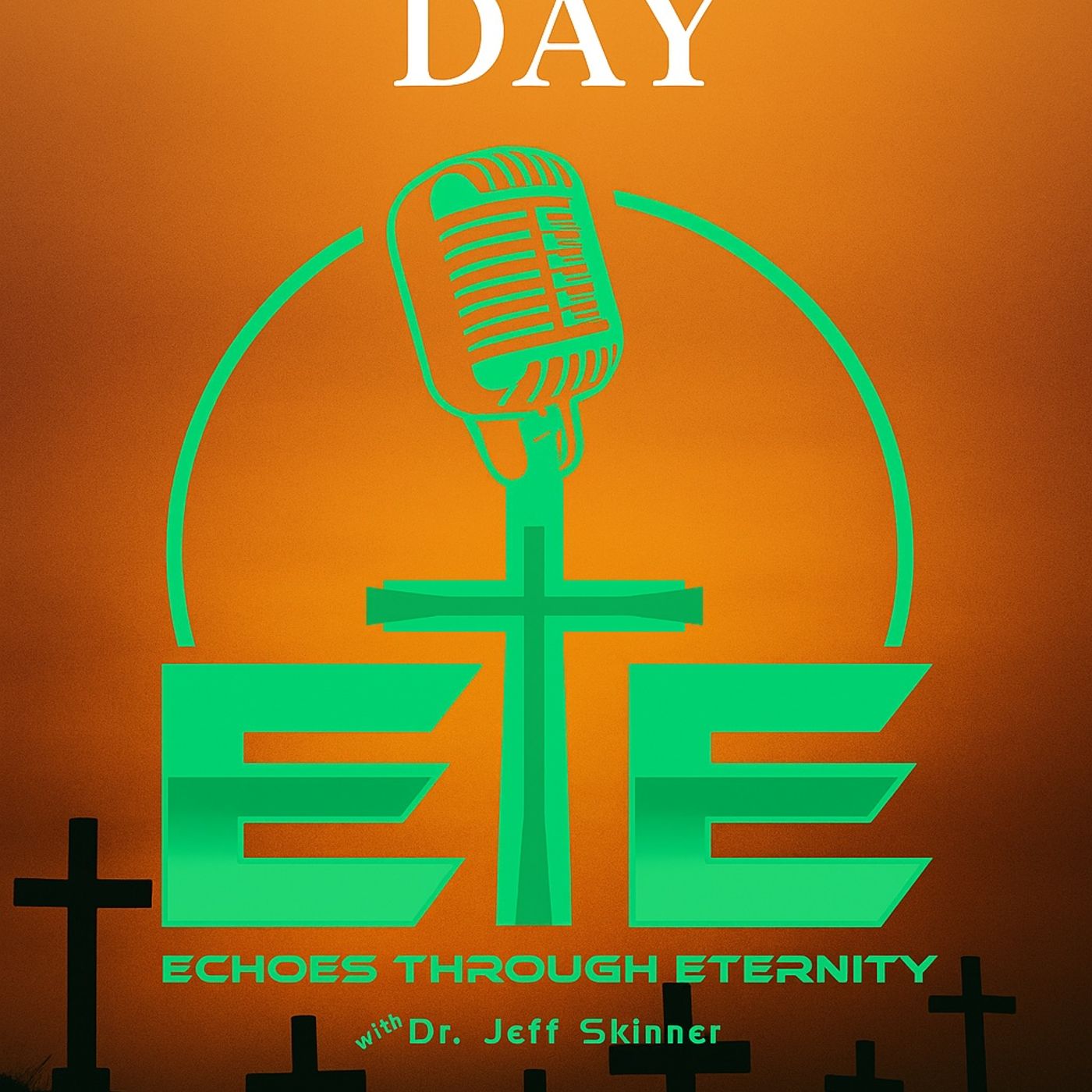 Echoes Through Eternity with Dr. Jeffery Skinner