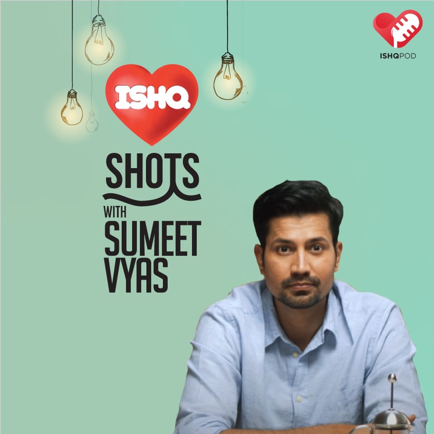 Ishq Shots with Sumeet Vyas