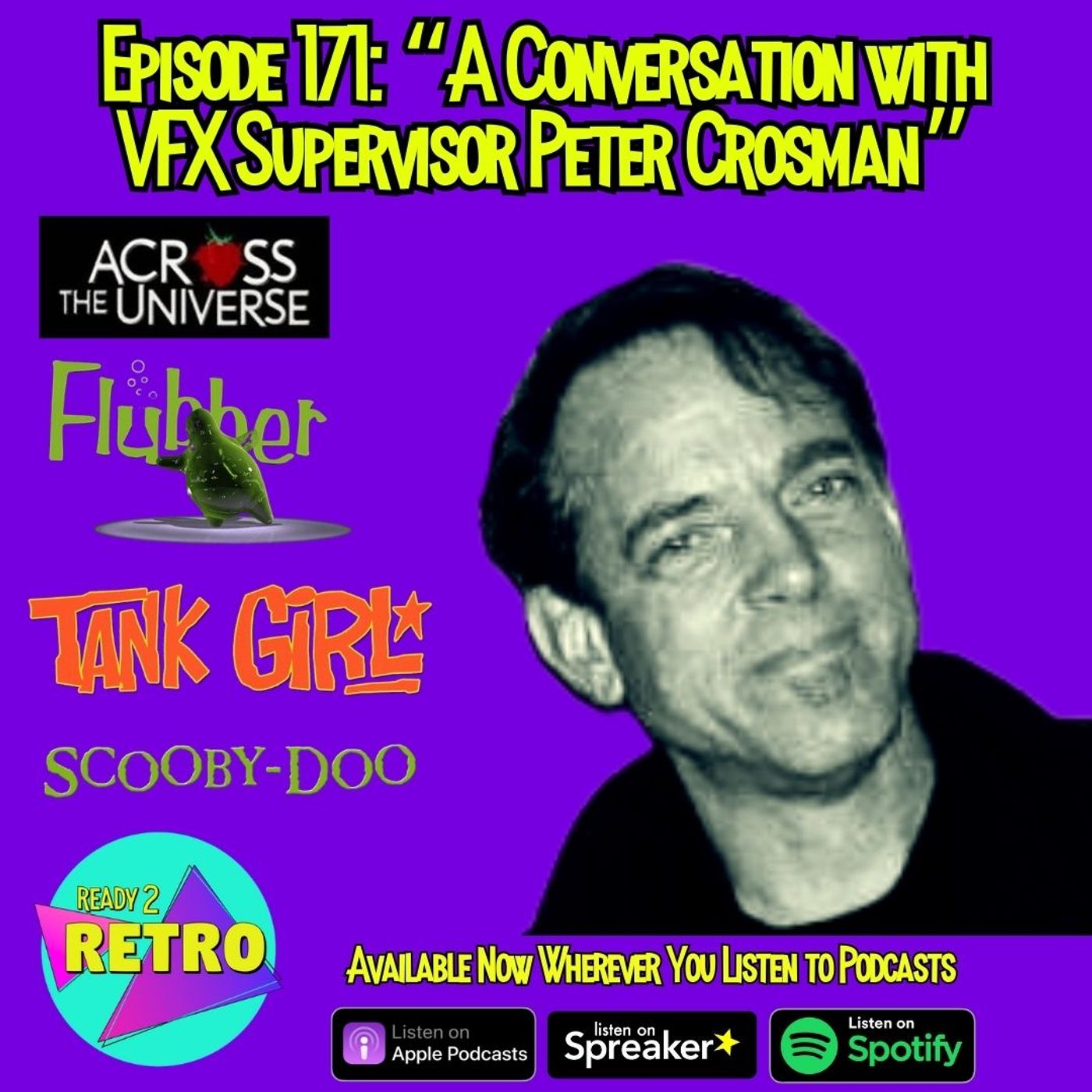 Episode 171" "A Conversation with VFX Supervisor Peter Crosman"