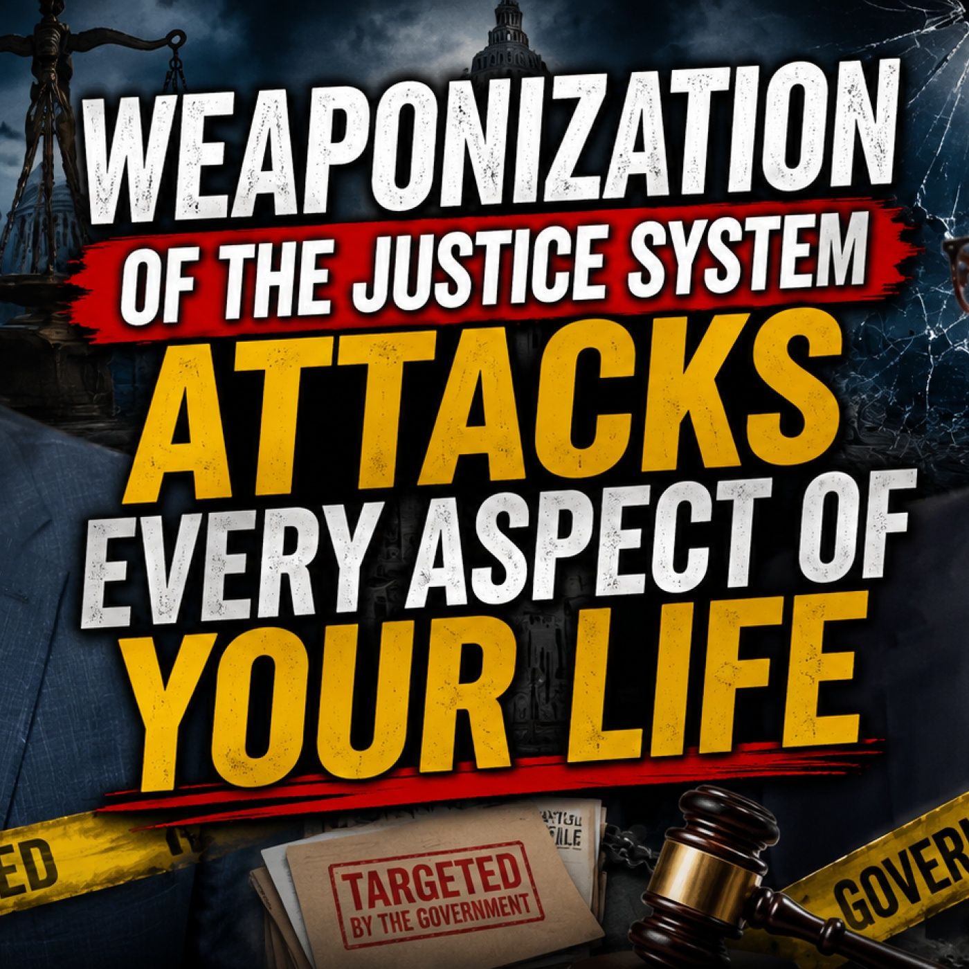 Weaponization of The Justice System Attacks Every Aspect of Your Life | The Rob Maness Show EP 694 episode artwork