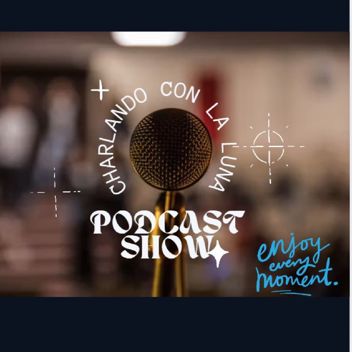 Charlando con la luna podcast artwork