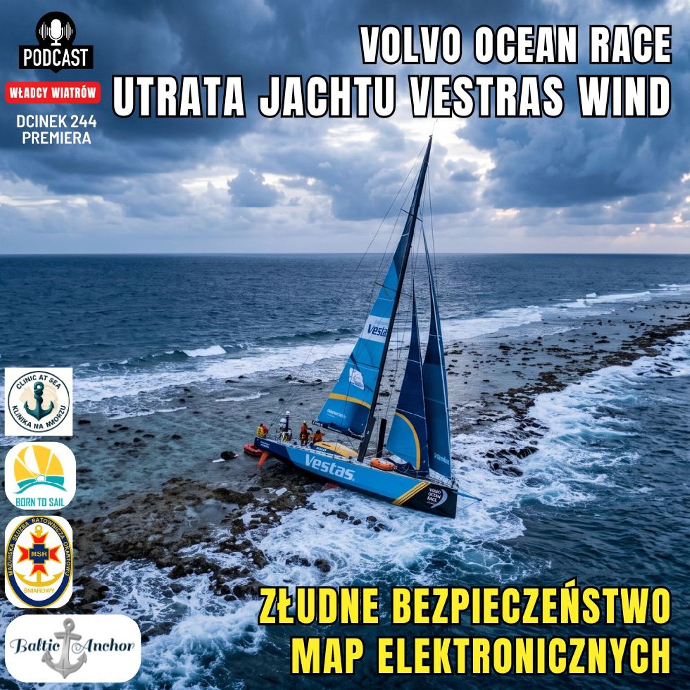 Odcinek 244 - Volvo Ocean Race 2014 i utrata jachtu VESTAS WIND cz1 episode artwork