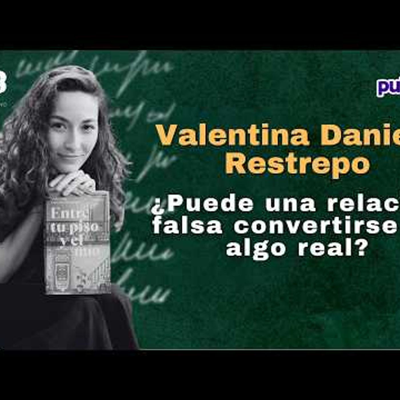 EN VIVO Cómo nació ‘Entre tu piso y el mío’  Valentina Daniels en ‘Leer es bacano’  Pulzo episode artwork