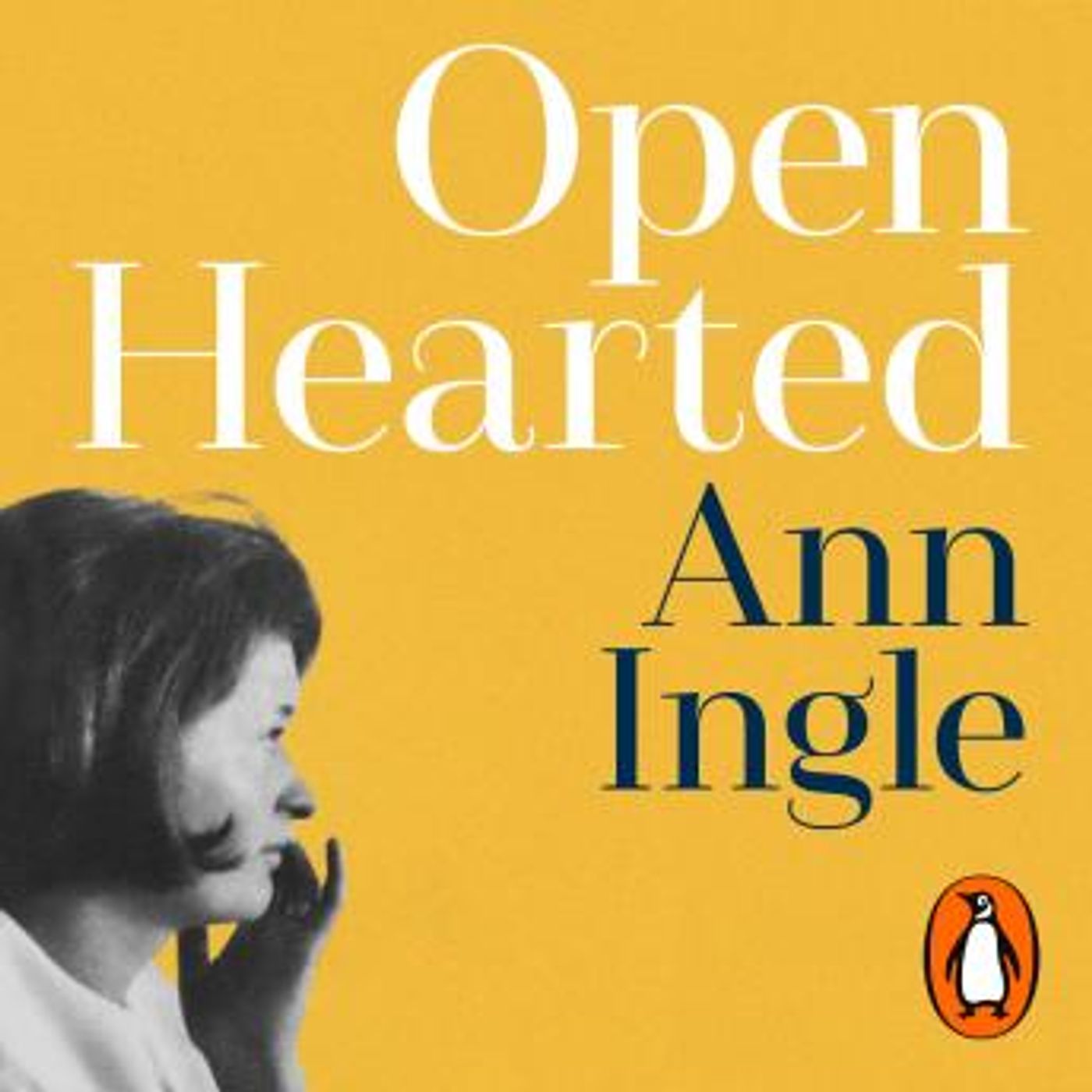 Openhearted: Eighty Years of Love, Loss, Laughter and Letting Go by Ann Ingle episode artwork