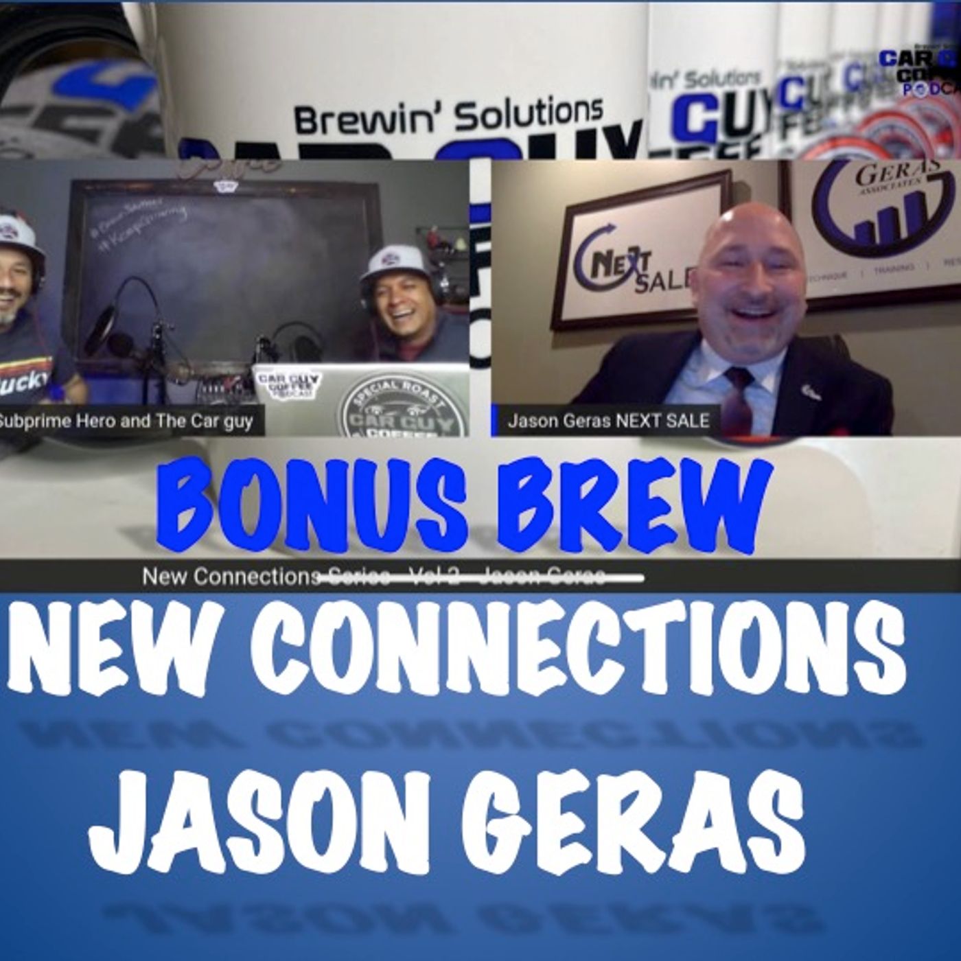 New Connections - Vol. 2 - #BonusBrew - Jason Geras - Next Sale