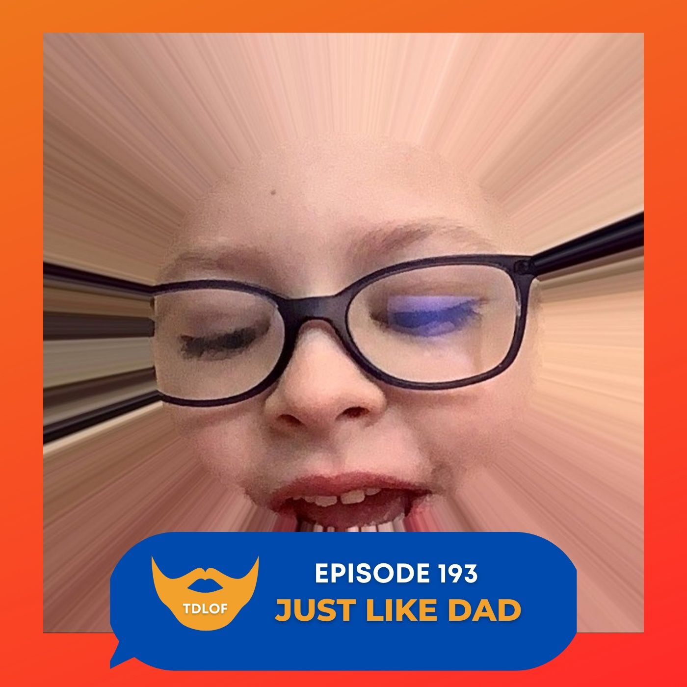 Episode 193: Just Like Dad episode artwork