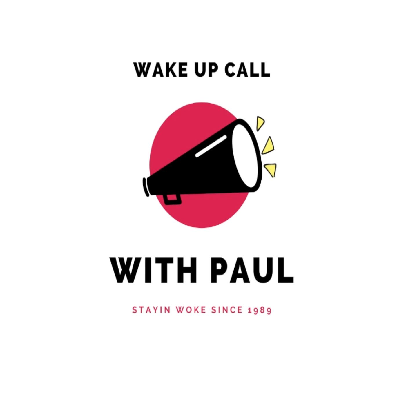 WakeUp Call w/ Paul
